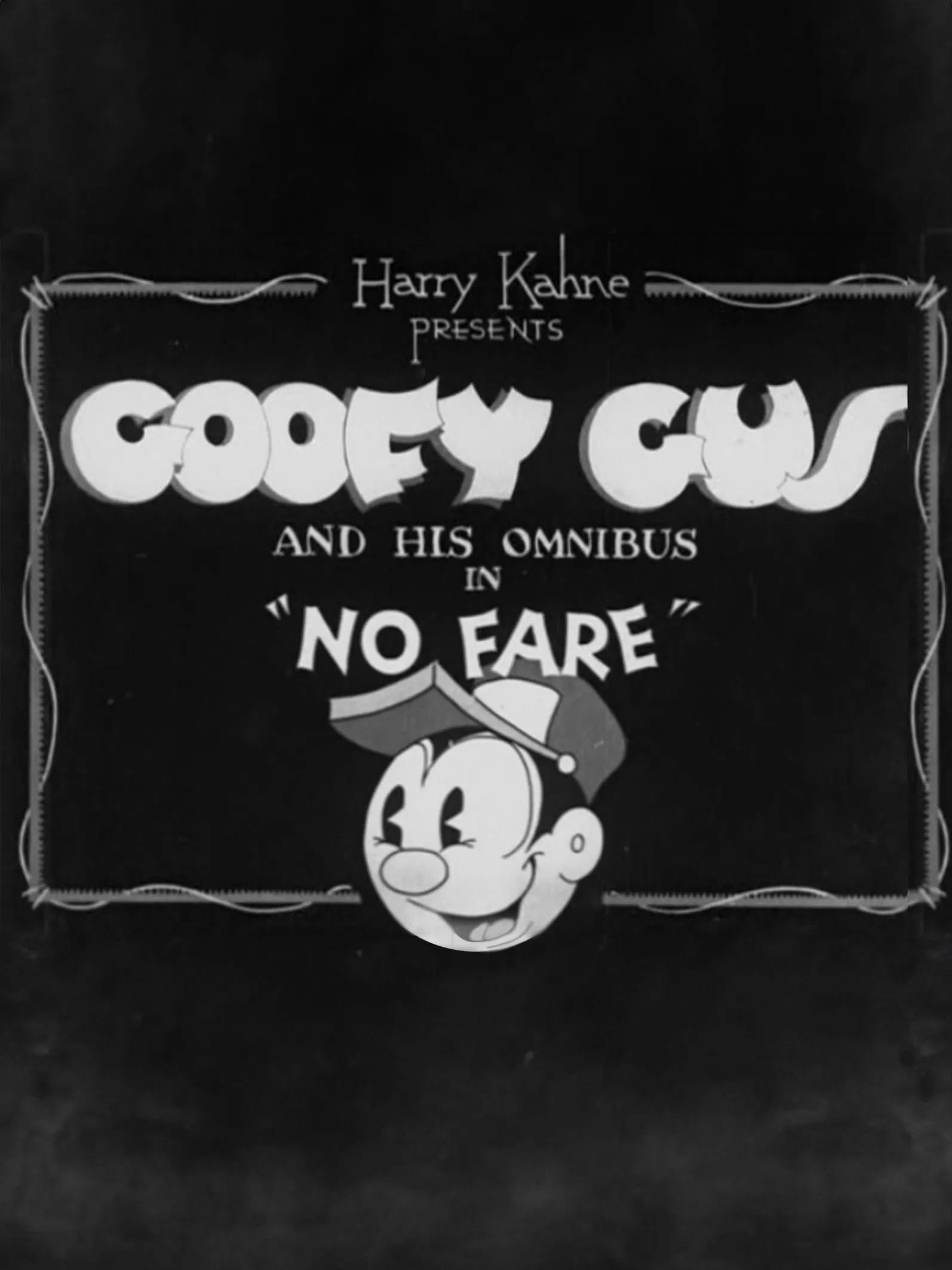 Goofy Gus - No Fare