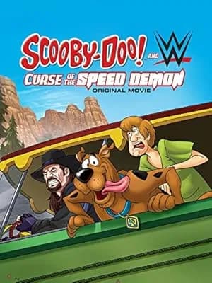 Scooby-Doo! and WWE: Curse of the Speed Demon