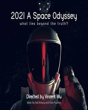 2021: A Space Odyssey