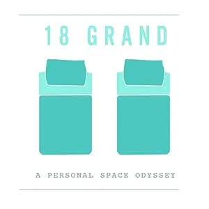 18 Grand: A Personal Space Odyssey